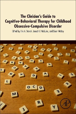 Clinician's Guide to Cognitive-Behavioral Therapy for Childhood Obsessive-Compulsive Disorder book