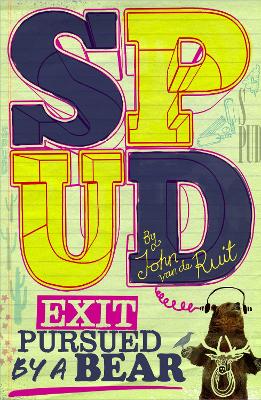 Spud: Exit, Pursued by a Bear book