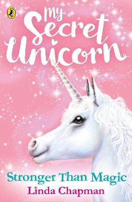 My Secret Unicorn: Stronger Than Magic book