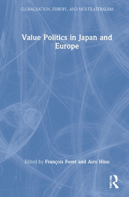 Value Politics in Japan and Europe book