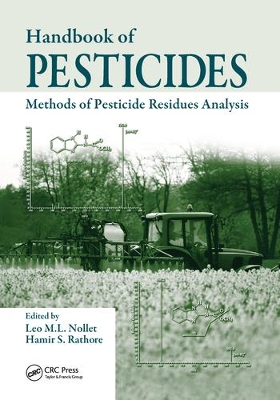 Handbook of Pesticides: Methods of Pesticide Residues Analysis by Leo M.L. Nollet