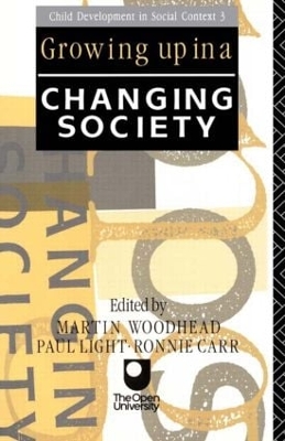 Growing Up in a Changing Society book