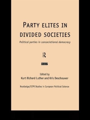 Party Elites in Divided Societies book