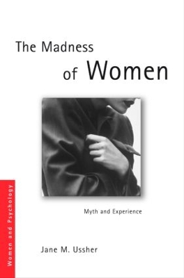 The Madness of Women by Jane M. Ussher