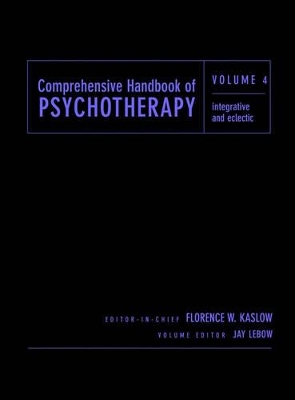 Comprehensive Handbook of Psychotherapy by Florence W. Kaslow