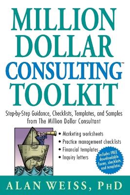 Million Dollar Consulting Toolkit book