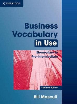 Business Vocabulary in Use Elementary to Pre-intermediate with Answers book