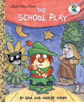 The School Play (Little Critter) book