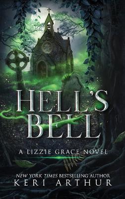 Hell's Bell by Keri Arthur