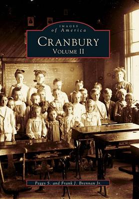 Cranbury by Peggy S Brennan