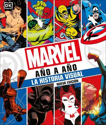 Marvel año a año (Marvel Year By Year): La historia visual book