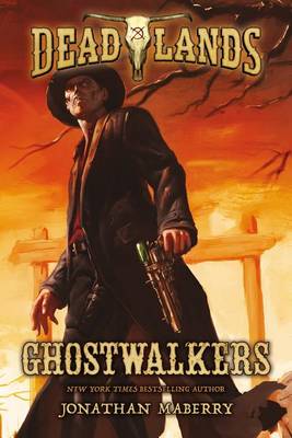 Ghostwalkers by Jonathan Maberry