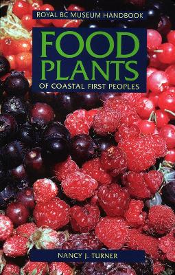 Food Plants of Coastal First Peoples book