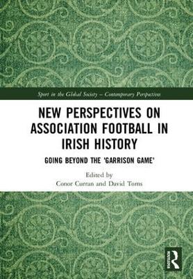 New Perspectives on Association Football in Irish History book