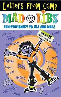 Letters from Camp Mad Libs: Stationery to Fill Out and Send! book