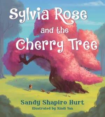 Sylvia Rose and the Cherry Tree book