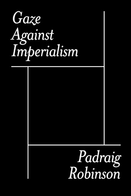 Gaze Against Imperialism book