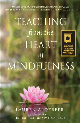 Teaching from the Heart of Mindfulness book