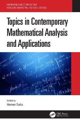 Topics in Contemporary Mathematical Analysis and Applications by Hemen Dutta