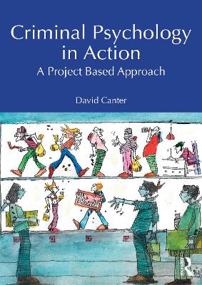 Criminal Psychology in Action: A Project Based Approach book