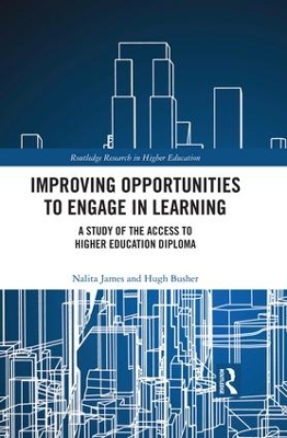 Improving Opportunities to Engage in Learning: A Study of the Access to Higher Education Diploma by Nalita James