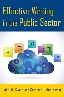 Effective Writing in the Public Sector by John W. Swain