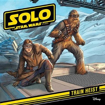 Solo: A Star Wars Story Train Heist book