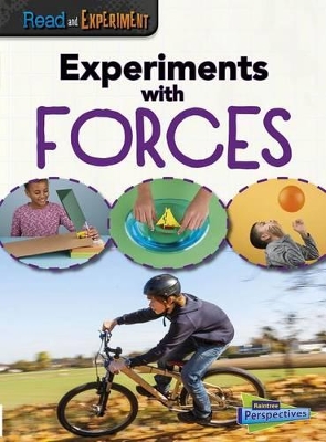 Experiments with Forces by Isabel Thomas