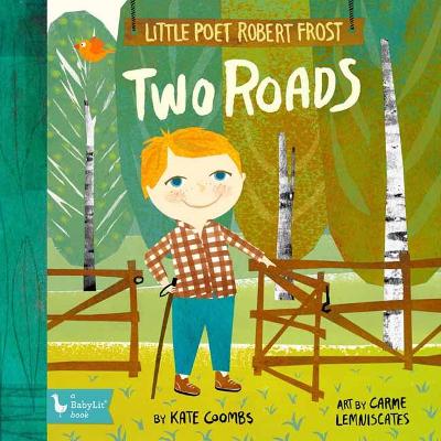 Little Poet Robert Frost: Two Roads book