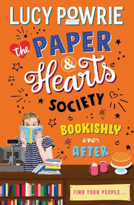 The Paper & Hearts Society: Bookishly Ever After: Book 3 book