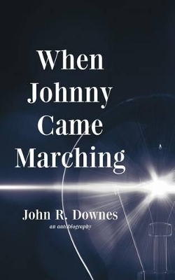 When Johnny Came Marching book