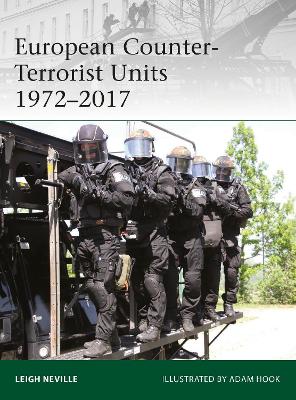 European Counter-Terrorist Units 1972-2017 book