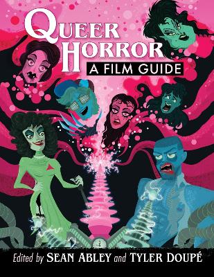 Queer Horror: A Film Guide book