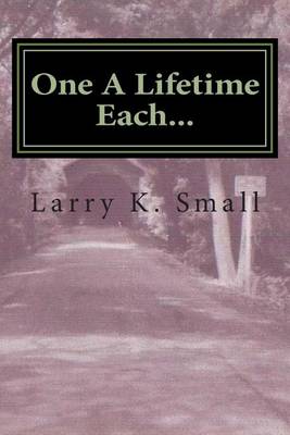 One A Lifetime Each...: The Jacob Crane Story book