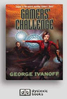 Gamers' Challenge: Gamers trilogy (book 2) by George Ivanoff