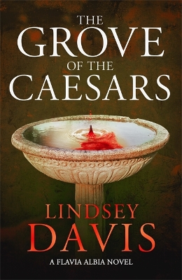 The Grove of the Caesars by Lindsey Davis