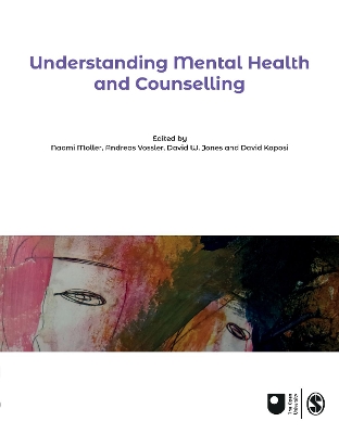 Understanding Mental Health and Counselling by Naomi Moller
