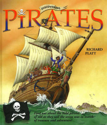 Discovering Pirates by Richard Platt