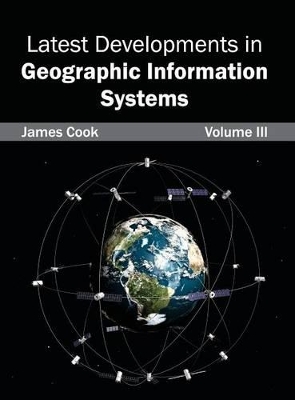 Latest Developments in Geographic Information Systems: Volume III book