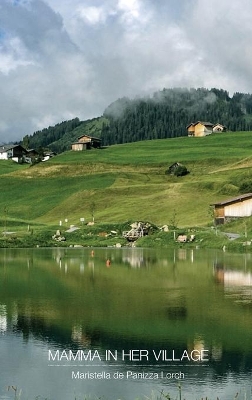 Mamma in her village by Maristella De Panizza Lorch