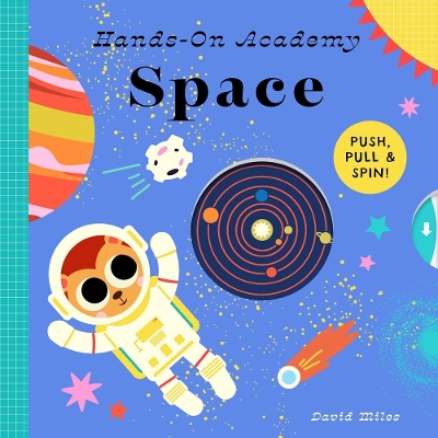 Hands-On Academy Space: Push, Pull & Spin! book