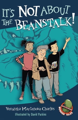 It's Not About The Beanstalk! book