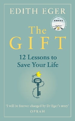 The Gift: 12 Lessons to Save Your Life book