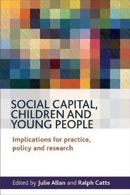Social capital, children and young people book