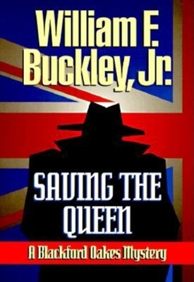 Saving the Queen by William F. Buckley Jr.