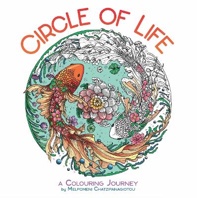Circle of Life: A Colouring Journey book