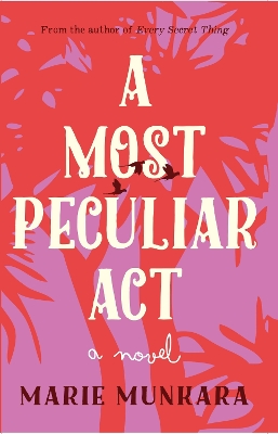 A Most Peculiar Act: A Novel book