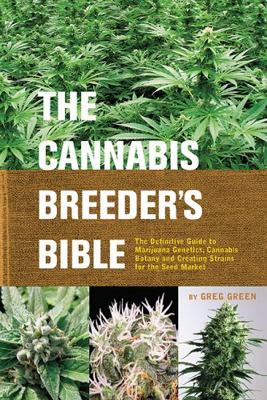 Cannabis Breeder's Bible book