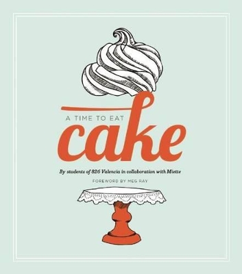Time to Eat Cake book