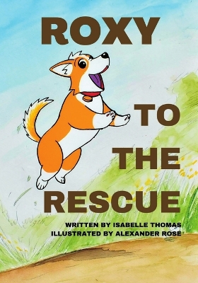 Roxy to the Rescue book